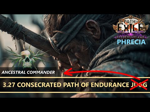 [Path of Exile 3.27] Phrecia ⚔️ Consecrated Path of Endurance Ancestral Commander ⚔️ League Starter