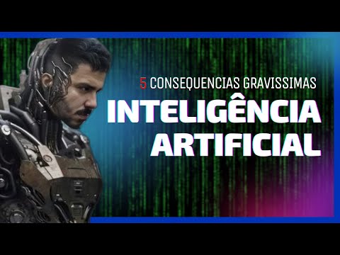 O Lado Sombrio da IA: 5 Consequências Terríveis da Inteligência Artificial que Ninguém Está Falando!