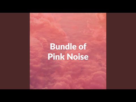 Extra Deep Pink Noise (250 Hz)