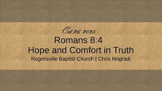 Romans 8:4 - Hope and Comfort in Truth