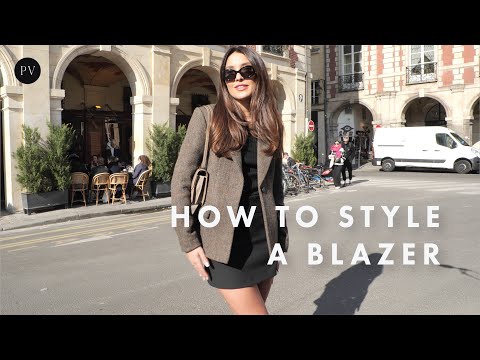5 Chic Blazer Looks to Elevate Your Style | Parisian...