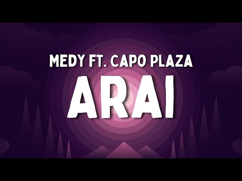 Medy ft. Capo Plaza - Arai (Testo/Lyrics)