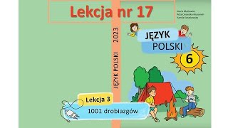Lekcja nr 17. NUS. Kamila Kwiatkowska. JĘZYK POLSKI (2 rok  nauczania, drugi obcy)