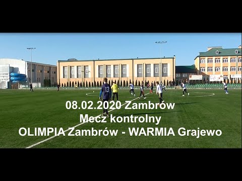 08.02.2020 SPARING: OLIMPIA Zambrów - WARMIA Grajewo