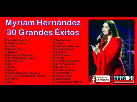 MYRIAM HERNANDEZ - 30 GRANDES EXITOS