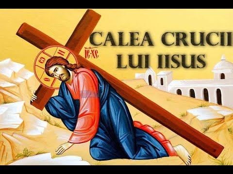 CALEA CRUCII LUI IISUS -Priceasnă în Postul Mare- Pr. Ghelasie Țepeș și Obștea Mănăstirii Sighișoara