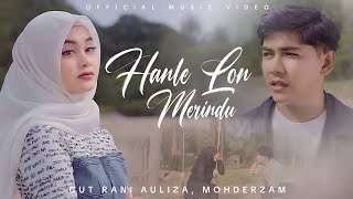 Download lagu Cut Rani Auliza & Mohderzam - Hanle Lon Merindu ( Musik Video) mp3 Download lagu Cut Rani Auliza & Mohderzam - Hanle Lon Merindu ( Musik Video) mp3