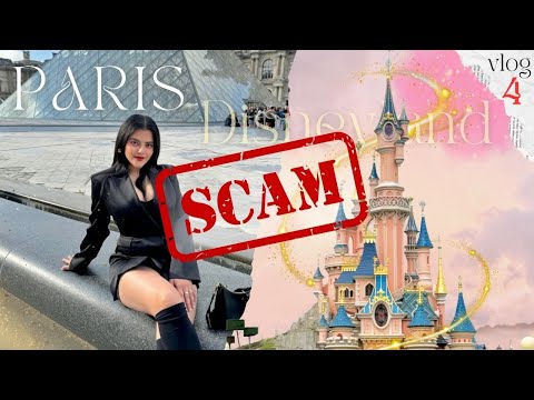 Paris SCAM Alert | Is Disneyland Worth It? | Travel Vlog 4 | Paris Travel Tips (4K)
