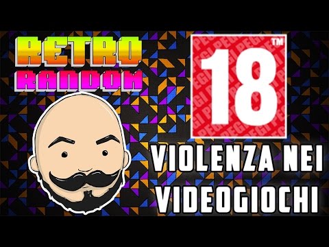 RetroRandom - RetroOffTopic: VIOLENZA NEI VIDEOGIOCHI