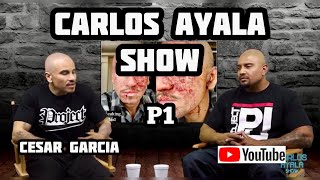 CARLOS AYALA SHOW ft Cesar Garcia pt1 video