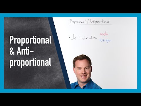 Unterscheide Proportional und Antiproportional