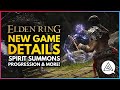 ELDEN RING | New Game Details - Spirit Summons, Skills, Character Progression & More!