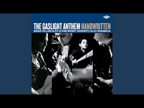 Mae - The Gaslight Anthem