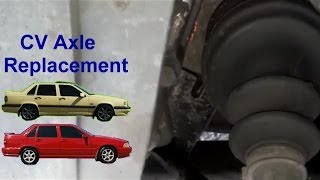 How to replace the front CV axle, drivers side Volvo 850, S70, V70 - VOTD