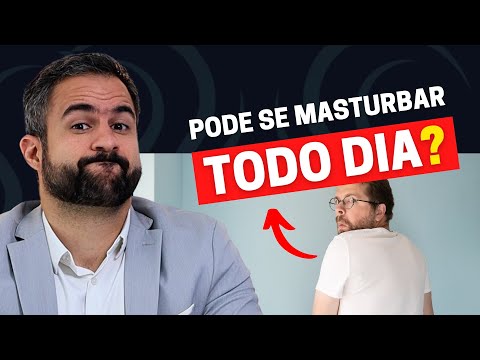 SE MASTURBAR E EJACULAR TODO DIA: FAZ BEM OU FAZ MAL?