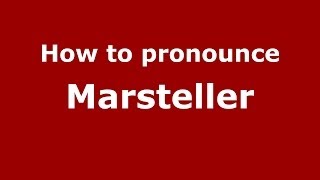 How to pronounce Marsteller