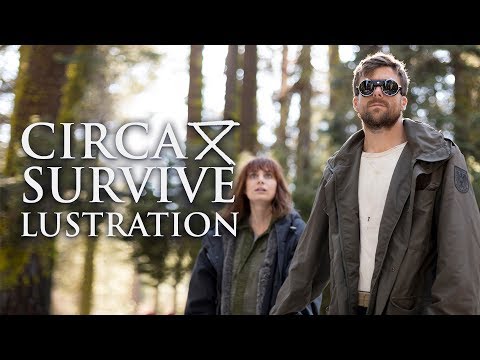 Circa Survive - Lustration (Official Music Video)