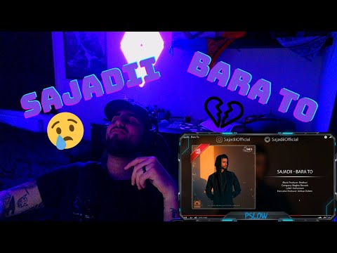 "BARA TO" SAJADII REACTION - واکنش به ترک «برا تو» از سجادی