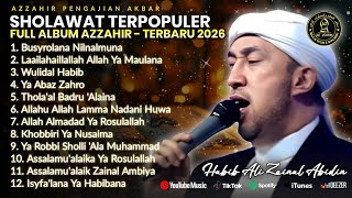Download lagu AZZAHIR'S LATEST FULL ALBUM 2026 | WULIDAL HABIB, YA ABAZ ZAHRO - HABIB ALI ZAINAL ABIDIN mp3