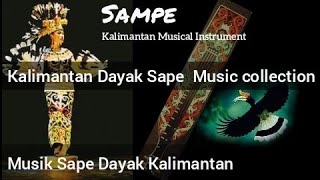 Download lagu Sape Instrumen Dayak Menyentuh Hati | Dayak Instrument Touching Hearts mp3