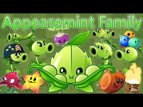 Ranking EVERY Appeasemint Family Plant from Worst to Best - Plants Vs Zombies 2