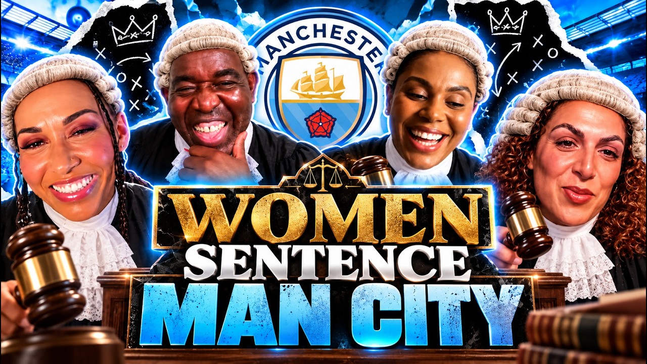 The Girls Show NO MERCY Sentencing Man City!