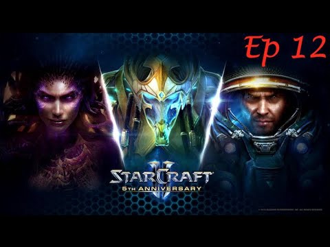 StarCraft 2 Campaign Walkthrough Ep 12