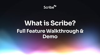 What Is Scribe? Full Feature Walkthrough of the Workflow AI Platform