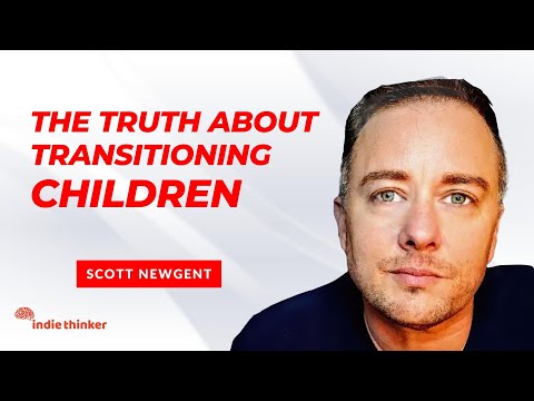 De waarheid over medische transitie bij kinderen — Scott Newgent
