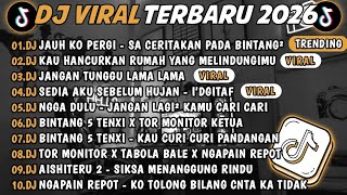 Download lagu DJ TIKTOK TERBARU 2026🎵DJ SA CERITAKAN PADA BINTANG BINTANG🎵DJ KAU HANCURKAN RUMAH YANG MELINDUNGIMU mp3