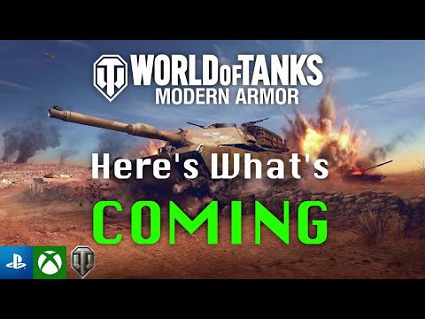 | Here's What's Coming | World of Tanks Modern Armor |