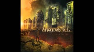 Shadows Fall - Fire from the Sky (NEW SONG 2012)