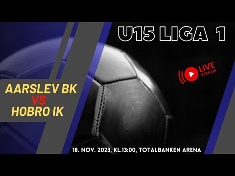 U15 Liga 1: Aarslev BK - Hobro IK