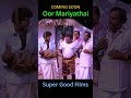 Coming Soon Oor Mariyathai Goundamani Senthil KS Ravikumar Full HD Super Good Films