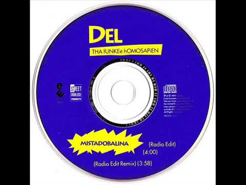 Del Tha Funkee Homosapien‎ - Mistadobalina (Radio Edit)