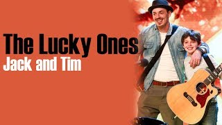 Jack and Tim - The Lucky Ones [Full HD] lyrics