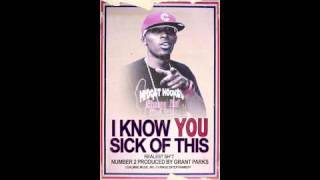 Number 2 - I Know You Sick Of This (Prod. by Grant Parks)
