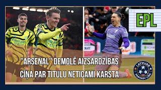 “Arsenal” vārtu birums turpinās, Kurš triumfēs Premjerlīgā? | EPL FANTASY #24