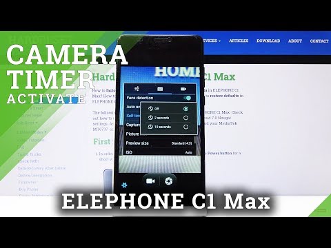 ELEPHONE C1 Max How to Turn On Camera Timer