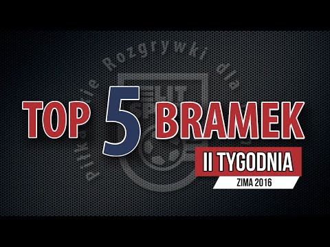 TOP 5 bramek II tygodnia - ZIMA 2016