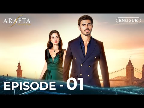 ARAFTA |  Full Episode 01 | Turkish Series in English | @arafta.english