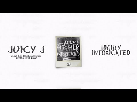 Juicy J - Always High ft. Wiz Khalifa (Highly Intoxicated)