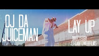 Oj da Juiceman - Lay Up | Music Video | Jordan Tower Network