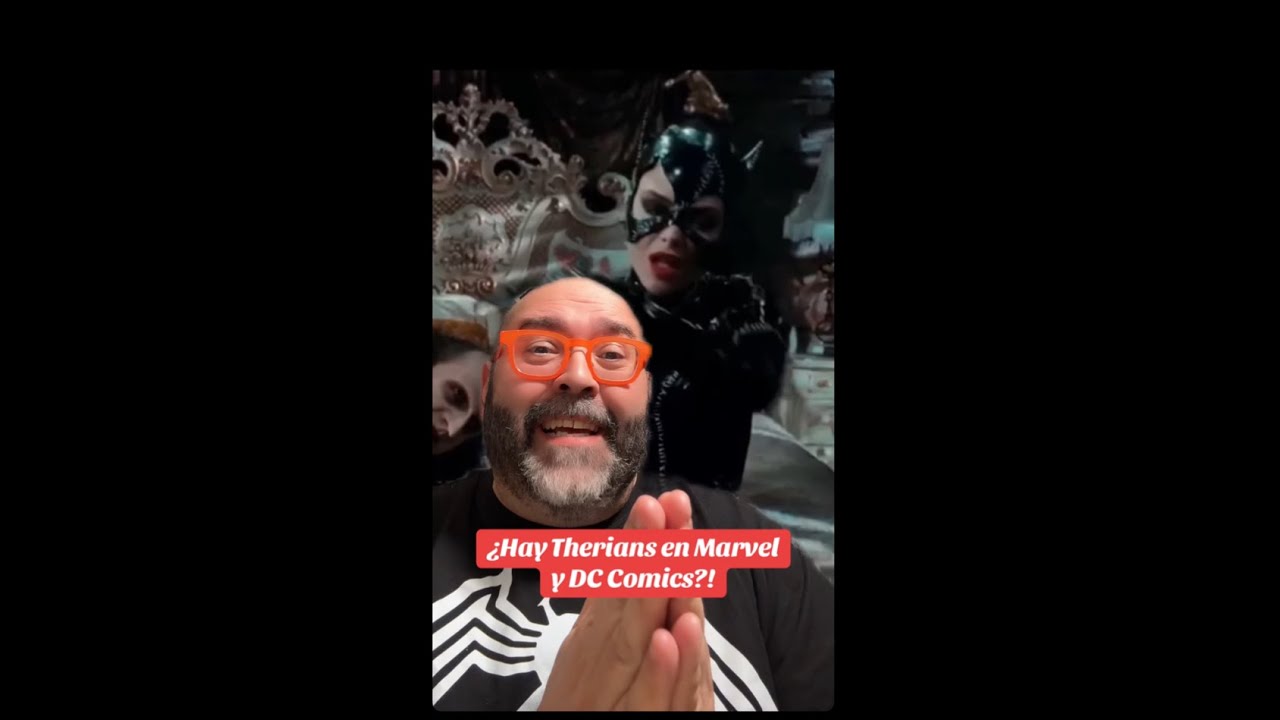 LOS THERIANS EN MARVEL Y DC COMICS 