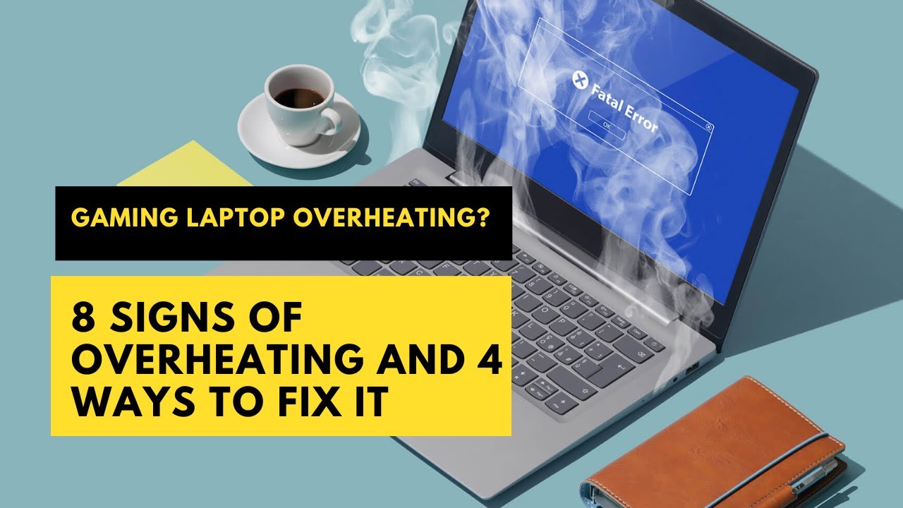 Will My Gaming Laptop Overheat? 8 Signs Of Overheating And 4 Ways To Fix It #troubleshooting