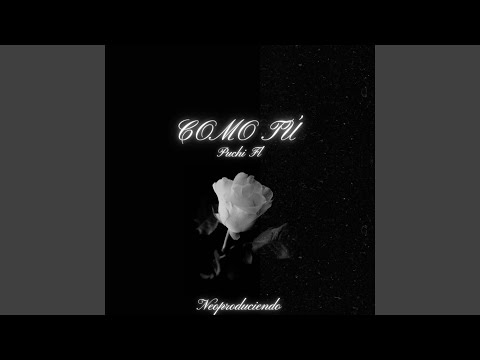 Como Tu (feat. Puchi Fl)