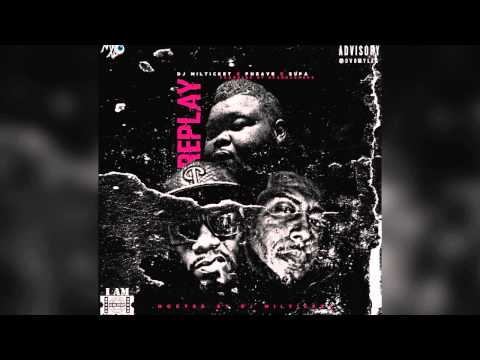 DJ Mil Ticket ft. Pheave "Replay" [Prod. UpAndComers]