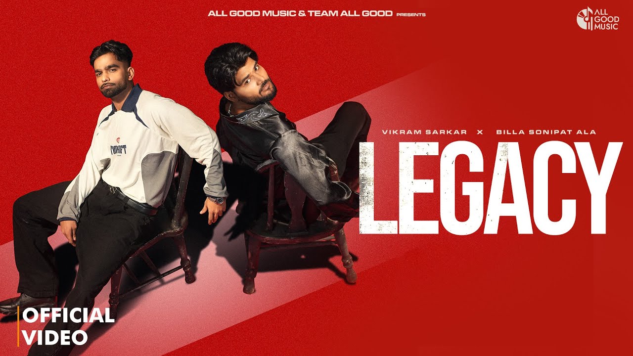 Legacy Lyrics | Vikram Sarkar, Billa Sonipat Ala