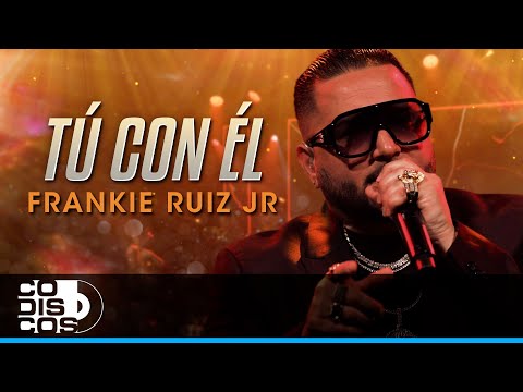 Tú Con Él, Frankie Ruiz Jr - En Vivo