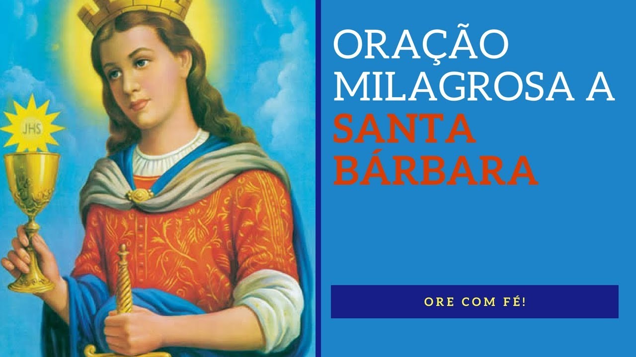 ORAÇÃO MILAGROSA A SANTA BARBARA